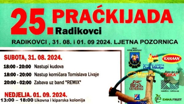 25. Praćkijada 31. 8. i 1. 9. u Radikovcima