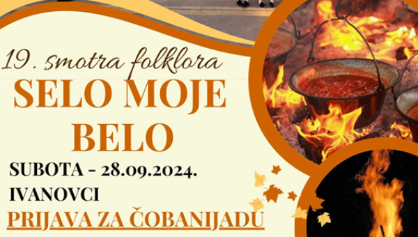 19. smotra folklora "Selo moje belo" u Ivanovcima